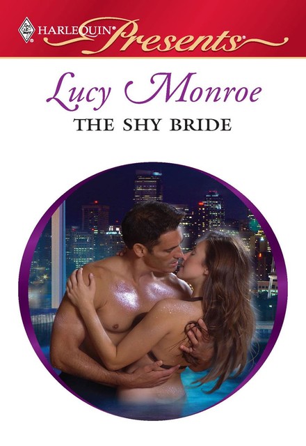 The Shy Bride, Lucy Monroe