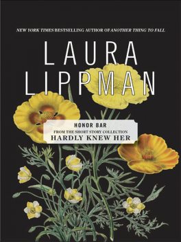 Honor Bar, Laura Lippman