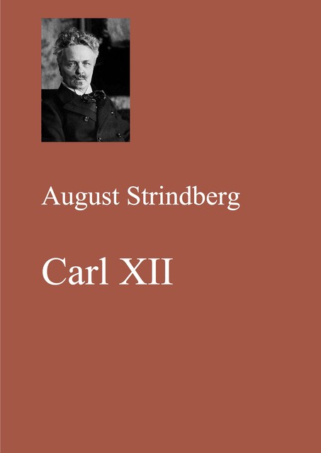 Carl XII, August Strindberg