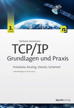 TCP/IP – Grundlagen und Praxis, Gerhard Lienemann