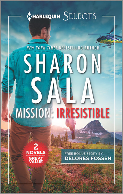 Mission: Irresistible, Sharon Sala