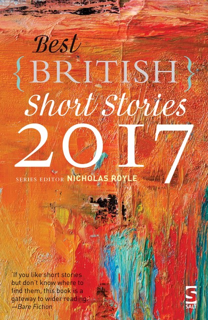 Best British Short Stories 2017, Nicholas Royle