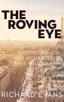 The Roving Eye, Richard Evans
