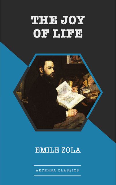 The Joy of Life by Emile Zola (Illustrated), 