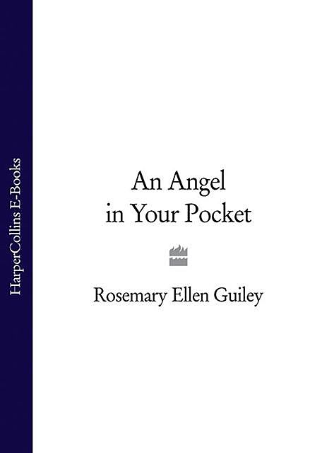 An Angel in Your Pocket, Rosemary Ellen Guiley