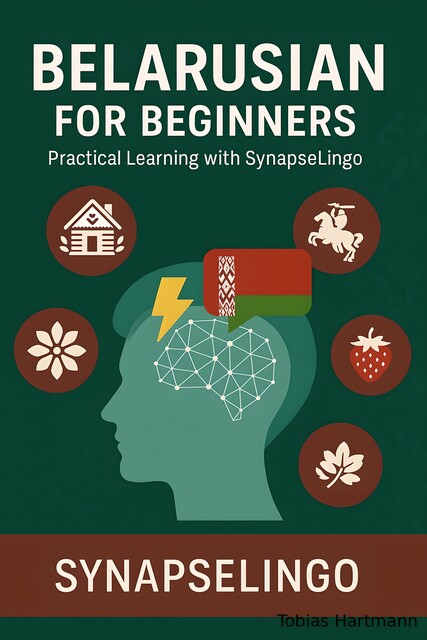 Belarusian for Beginners, Tobias Hartmann, Synapse Lingo AI Tools