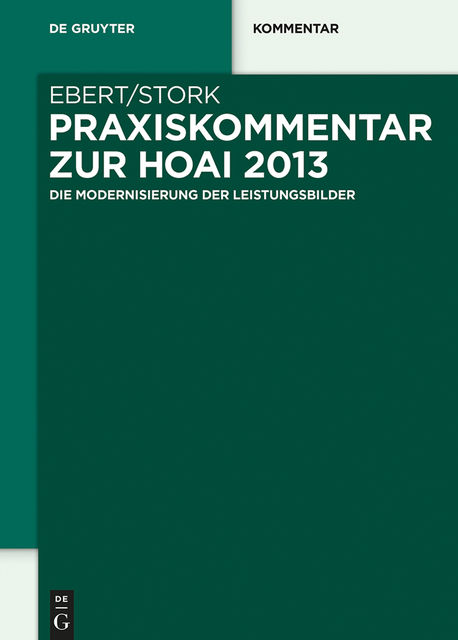 Praxiskommentar zur HOAI 2013, Andreas Ebert, Karlgeorg Stork