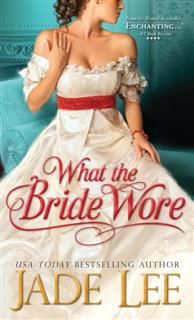 What the Bride Wore, Jade Lee
