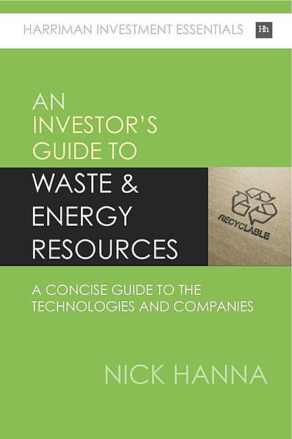 Investing In Waste & Energy Resources, Nick Hanna