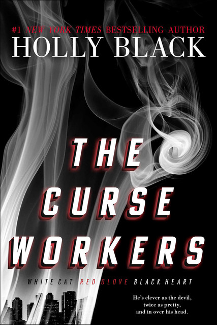 The Curse Workers, Holly Black