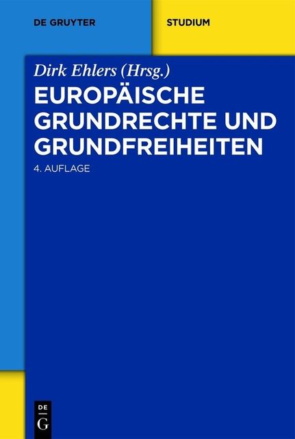 Europäische Grundrechte und Grundfreiheiten, Dirk Ehlers