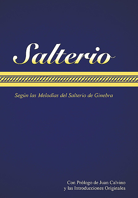 Salterio de Ginebra (solo con letra), Juan Calvino