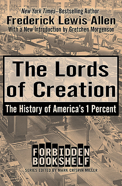 The Lords of Creation, Frederick Allen