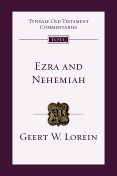 Ezra and Nehemiah, Derek Kidner