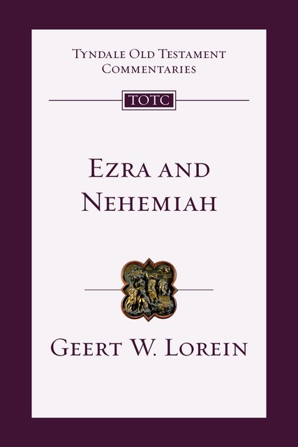 Ezra and Nehemiah, Derek Kidner