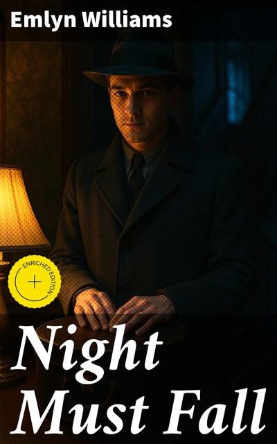 Night Must Fall, Emlyn Williams