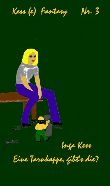 Kess (e) Fantasy Nr. 3, Inga Kess