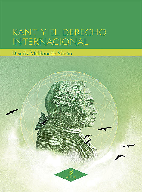 Kant y el derecho internacional, Beatriz Maldonado Simán