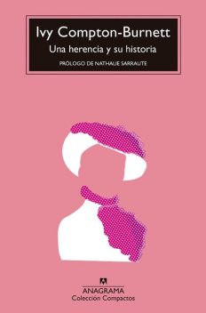 Una herencia y su historia, Ivy Compton-Burnett