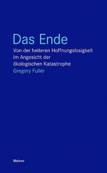 Das Ende, Gregory Fuller