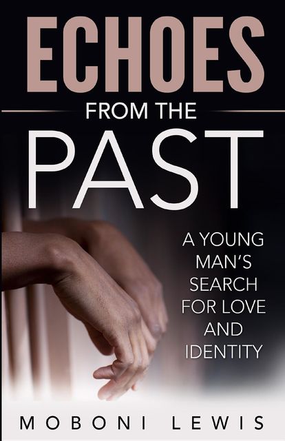 Echoes from the Past, MoBoni Lewis