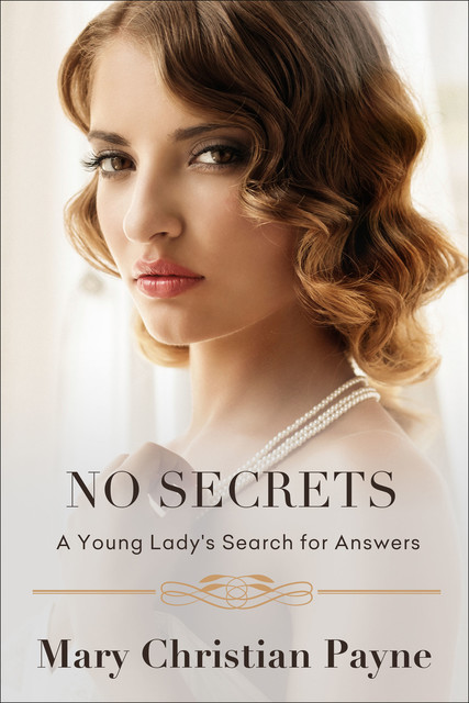 No Secrets, Mary Christian Payne