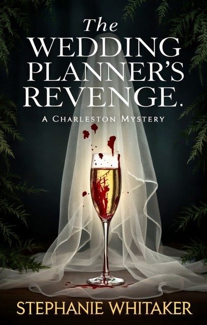 The Wedding Planner's Revenge, Stephanie Whitaker