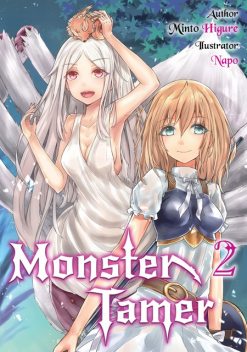 Monster Tamer: Volume 2, Minto Higure