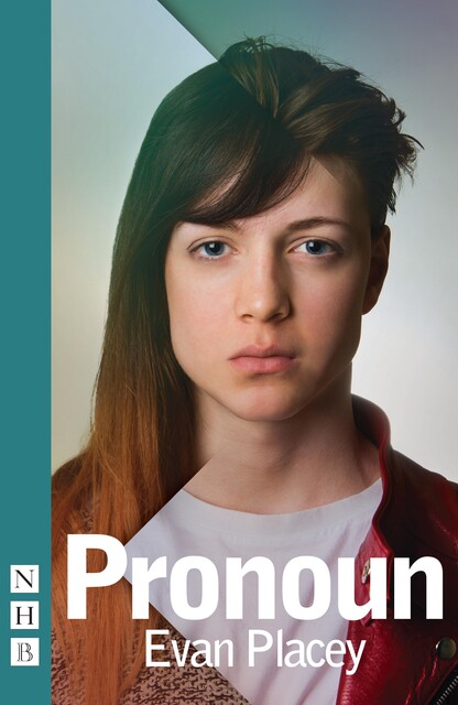 Pronoun, Evan Placey
