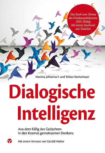 Dialogische Intelligenz, Johannes F. Hartkemeyer, Martina Hartkemeyer, Tobias Hartkemeyer