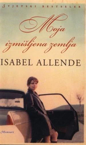 Moja izmišljena zemlja, Isabel Allende
