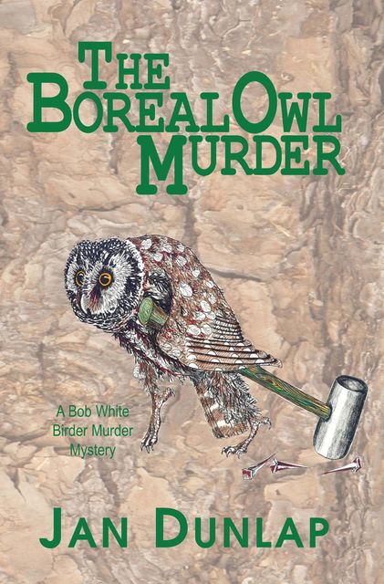 The Boreal Owl Murder, Jan Dunlap