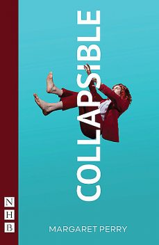 Collapsible (NHB Modern Plays), Margaret Perry