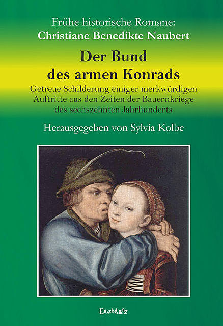 Der Bund des armen Konrads, Christiane Benedikte Naubert