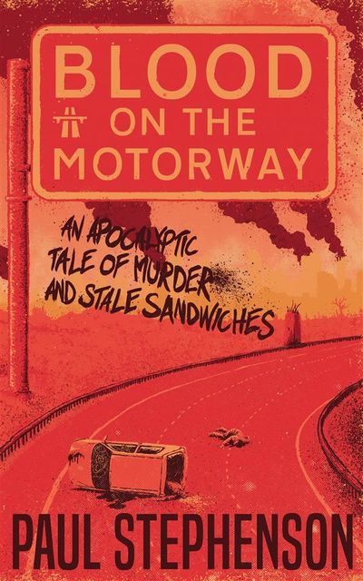 Blood on the Motorway, Paul Stephenson