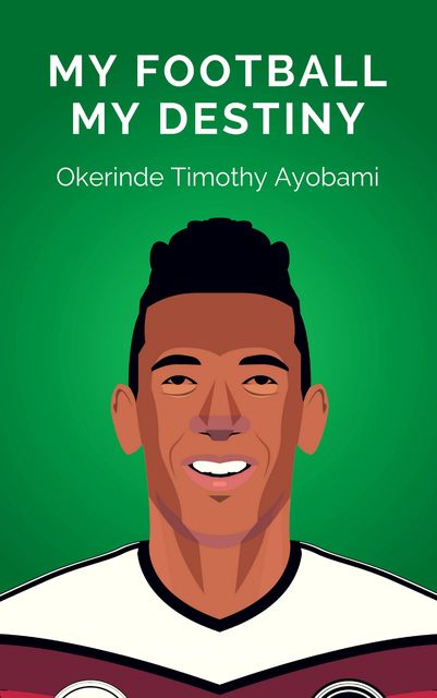 My Football My Destiny, Okerinde Timothy Ayobami
