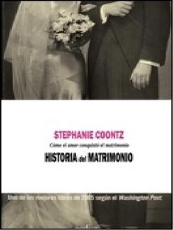Historia Del Matrimonio, Stephanie Coontz