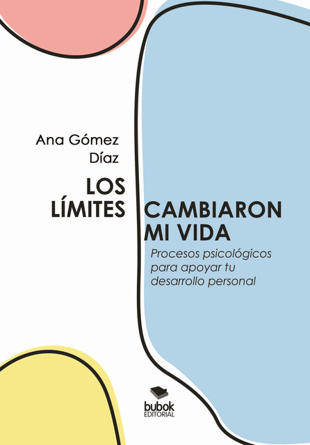 Los límites cambiaron mi vida, Ana Díaz