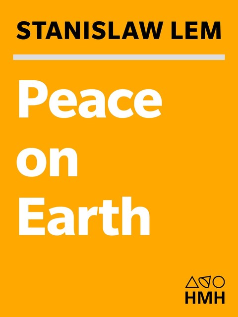 Peace on Earth, Stanislaw Lem