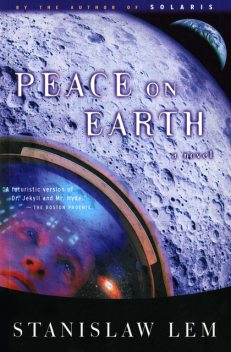 Peace on Earth, Stanislaw Lem