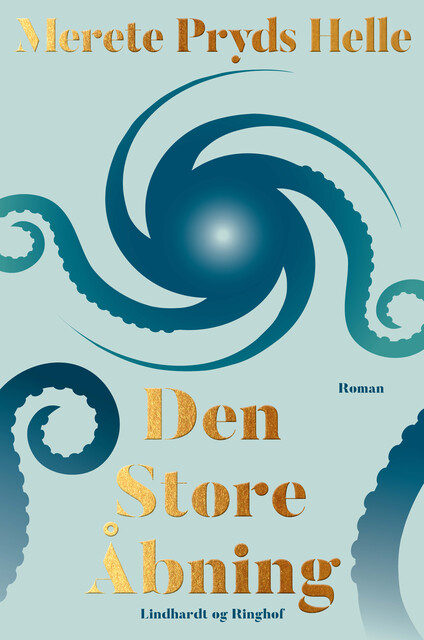 Den store åbning, Merete Pryds Helle