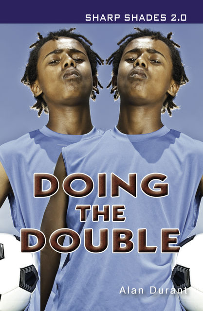 Doing the Double (Sharp Shades 2.0), Alan Durant