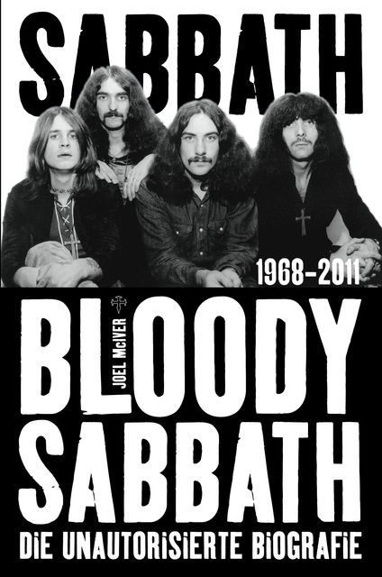 Sabbath Bloody Sabbath: Die unautorisierte Biografie, Joel McIver