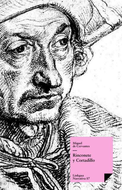 Rinconete y Cortadillo, Miguel de Cervantes Saavedra