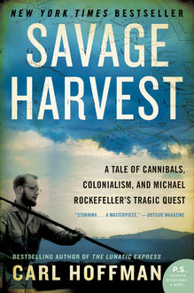 Savage Harvest, Carl Hoffman