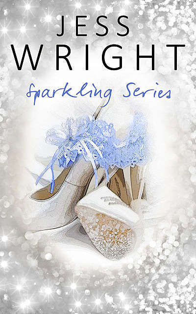 Sparkling: A Box Set, Jess Wright