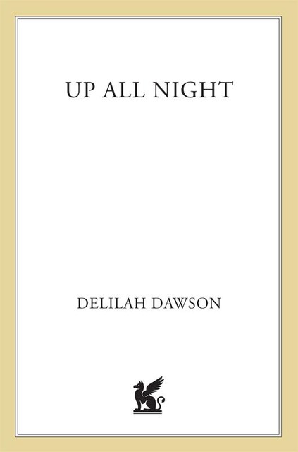 Up All Night, Delilah Dawson