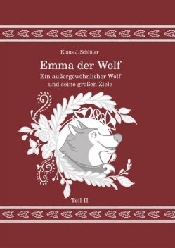 Emma der Wolf, Klaus Jürgen Schlüter