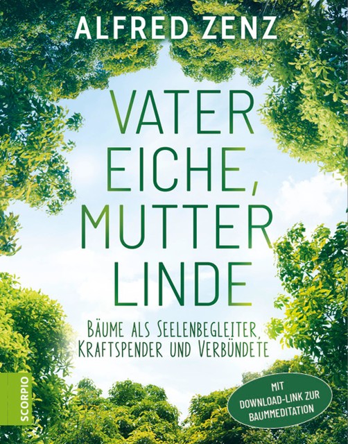 Vater Eiche, Mutter Linde, Alfred Zenz