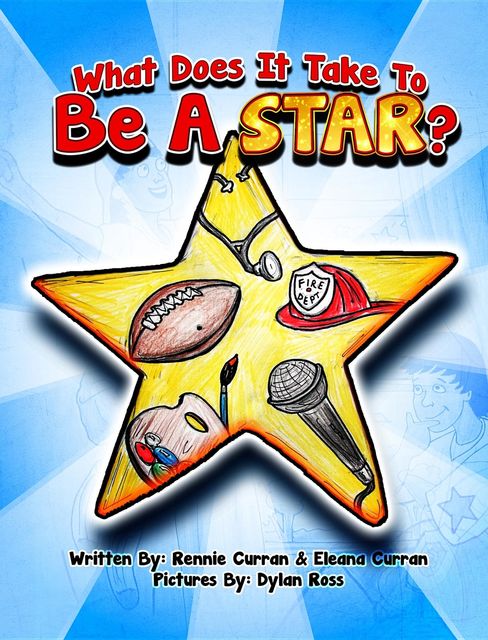 What Does It Take To Be A Star, Eleana Curran, Rennie Curran